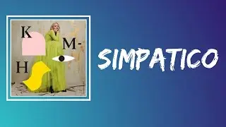 Kate Miller-Heidke feat. Mallrat - Simpatico (Lyrics)