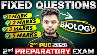 2nd PUC 2026 FIXED Questions 🔥 | Biology 2nd Preparatory Exam | Most Expected Qs | Basavaraj Sir