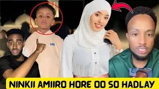 Ninkii hore ee amiiro qurux oo so hadlay markale