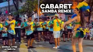 Cabaret                                               Samba Remix 