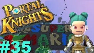 ⭐ Portal Knights, Season 2 Episode 35: Exploring the steam workshop worlds.