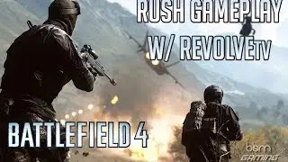 BF4 Dual Commentary w/ REVOLVEtv part 1