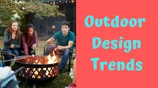 Outdoor Living Trends For 2021 - KBTribeChat Discussion