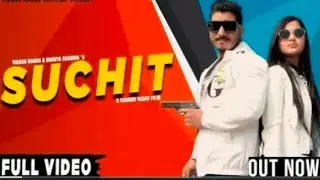 New Haryanvi Song | SUCHIT (Official Video) Vikash Nagar & Bhavya Sharma | Gulshan Baba| rajak Media