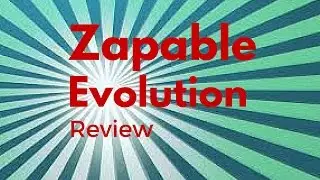Zapable Evolution Review - Attention! Dont Buy Zapable Evolution Before You See This Demo!
