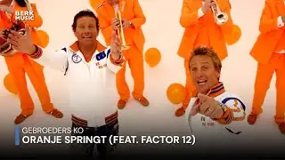 Gebroeders Ko - Oranje Springt (Feat. Factor 12)