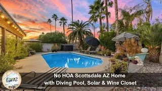 No HOA Scottsdale AZ Home for sale with Diving Pool, Solar & Wine Closet