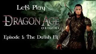 The Dalish Elf | Dragon Age Origins | Lore Focused Let's Play | Episode 1