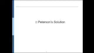 Peterson's Solution - Operating System Concepts