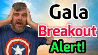 Gala Breakout Alert! || Gala Price Prediction! Gala Today Update