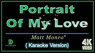 PORTRAIT OF MY LOVE  BY MATT MONRO (Karaoke Version)
