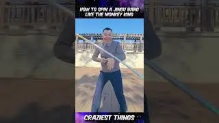 How to Spin a Jingu Bang like the Monkey King | Craziest Things Part 464