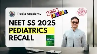 NEET SS Pediatrics 2025 Recall – PART 4 | ACTUAL Questions Explained #neetsspediatrics #neetss2025