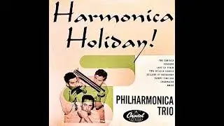 Philharmonica Trio -  Harmonica Holiday