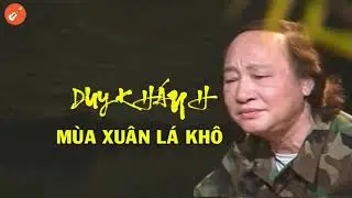 MÙA XUÂN LÁ KHÔ DUY KHÁNH