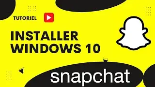 Comment installer Snapchat sur Windows 10
