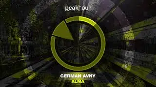 German Avny - Alma (Original Mix) [Peak Hour Music]