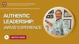 Authentic Leadership: Jarvis' Experience