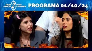 POR AMOR O POR DINERO - PROGRAMA 01/10/24