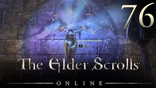TEAR OF ST. VELOTH! - Elder Scrolls Online Let's Play 76 (ESO Gameplay/Commentary/PC)