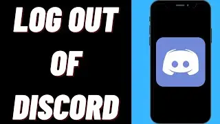 How To Log Out Of Discord On iPhone