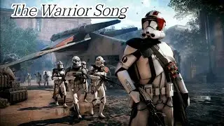 The Warrior Song - Star Wars  The Clone Wars #StarWars #CloneWars