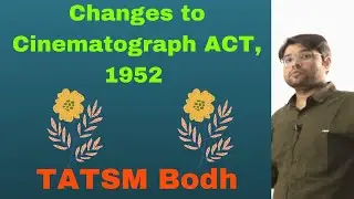 Changes to Cinematograph Act, 1952