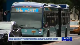 Judge blocks 14th Street busway