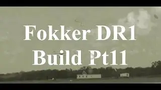 DW Hobby Fokker DR1 build Pt11 RC Model Geeks