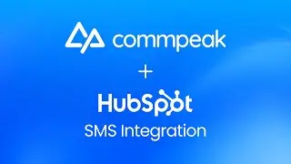 TextPeak Integration Guide | Send Automated SMS Messages with CommPeak and HubSpot