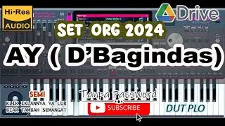 AY D'Bagindas Set ORG 2024 Gratis tanpa password