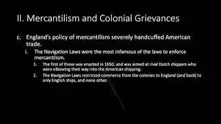 II. Mercantilism and Colonial Grievances