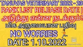 TANUVAS VETERINARY 2022 - 23 💯 RANK LIST RELEASE COUNSELLING DATE ANNOUNCED CUTOFF APPLICATION FORM