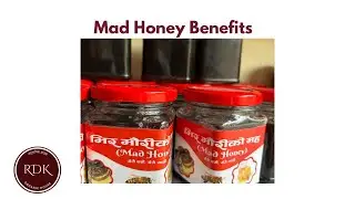 Mad Honey Benefits Explained! | Nature&rsquo;s Wild Medicine 🍯🌿