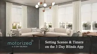 3 Day Blinds Motorization - Setting Scenes and Timers