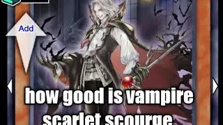 How good is Vampire scarlet scourge?