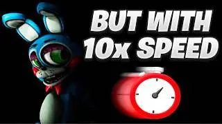 FNAF 2 at 10x Speed is NOT for the Weak...