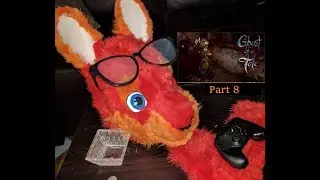 Ghost of a Tale - Part 8