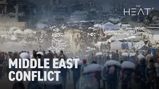 The Heat: Middle East Conflict