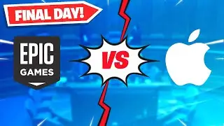 EPIC vs. APPLE *FINAL* DAY in COURT!