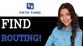 How To Find My Fifth Third Bank Routing Number (2025)