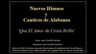 124   Que El Amor de Cristo Brille