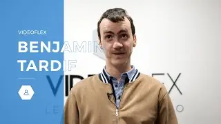 Benjamin Tardif - Equipe VideoFlex