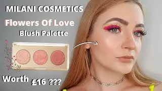 MILANI FLOWERS OF LOVE BLUSH PALETTE HONEST REVIEW: IS IT WORTH &pound;16?