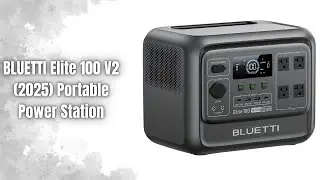 BLUETTI Elite 100 V2 Review | 1024Wh Power in a 35% Smaller Beast!