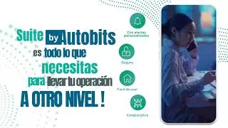 Moderniza tu agencia con Suite By Autobits!