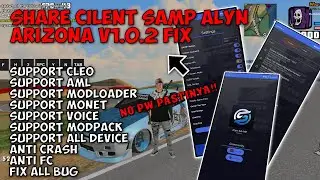 SHARE CILENT SAMP ALYN ARIZONA V1.0.2 FIX || SUPPORT CLEO AML MONET & MODLOADER NO PW!!