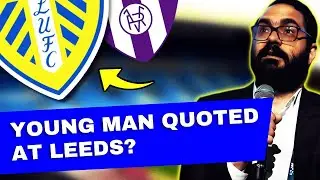 SATURDAY DUTY AT LEEDS! THE WHITES IN THE RUNNING FOR YOUNG PRODIGY? ( LEEDS UNITED NEWS NOW )
