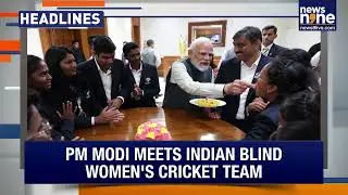 PM Modi Meets Blind Women&rsquo;s Cricket Team | Siddaramaiah vs Shivakumar Power Tussle | Hong Kong Fire