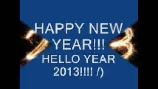HAPPY NEW YEAR 2013